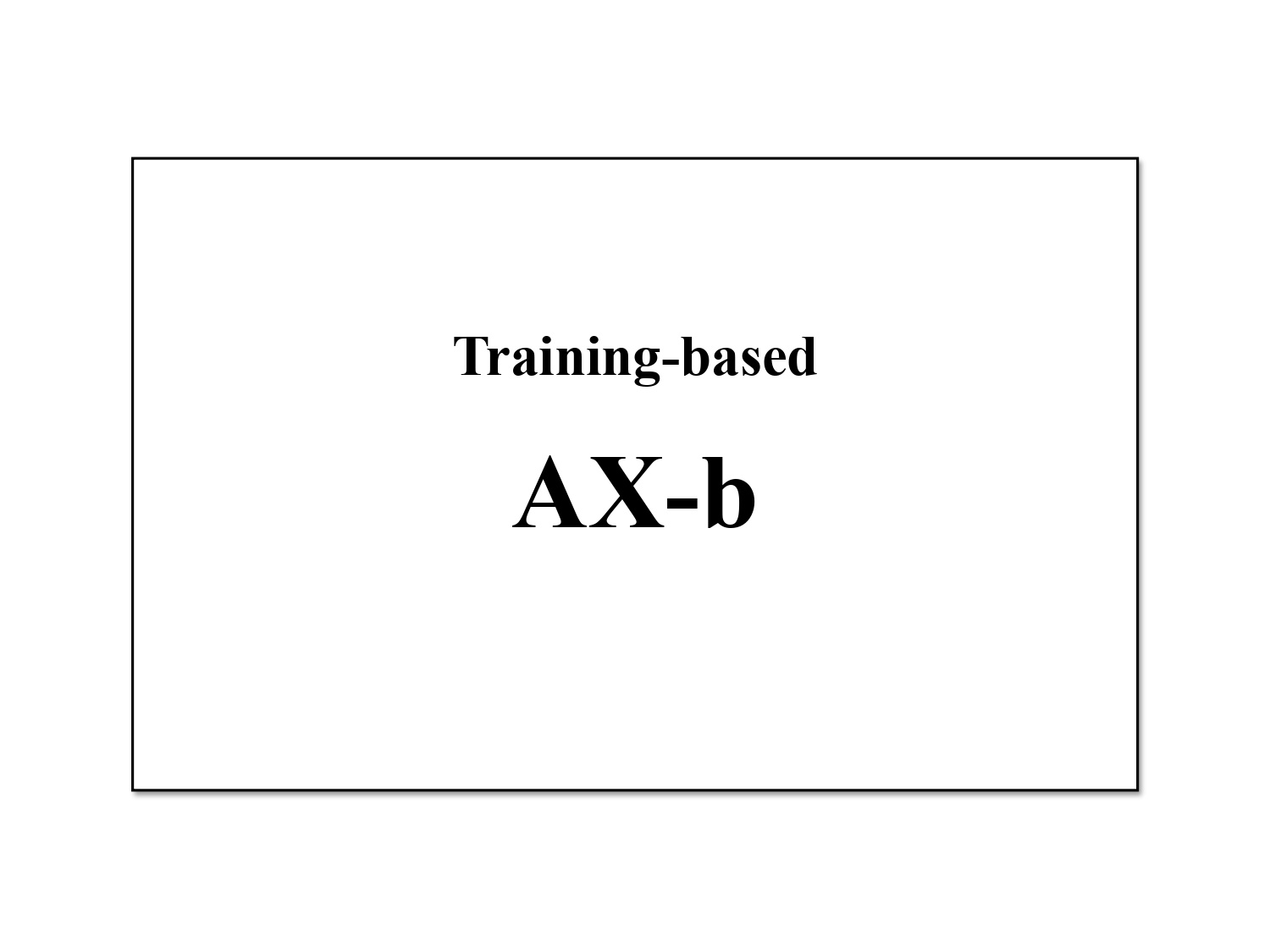 AX-b (Training-based)