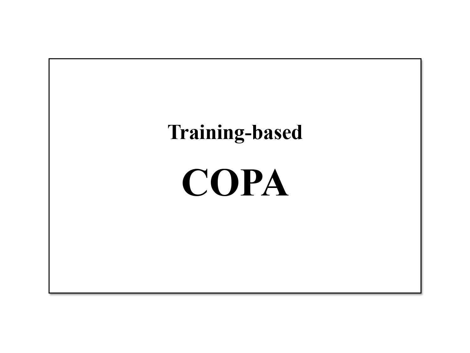 COPA (Training-based)